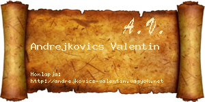 Andrejkovics Valentin névjegykártya
